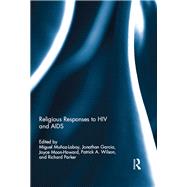 Religious Responses to HIV and AIDS by Munoz-Laboy; Miguel, 9781138793675