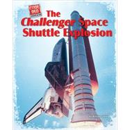 The Challenger Space Shuttle Explosion by Caper, William, 9781597163675
