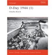 D-Day 1944 (1) Omaha Beach by Zaloga, Steven J.; Gerrard, Howard, 9781841763675