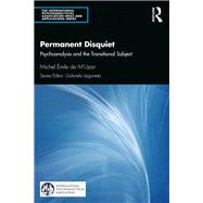 Permanent Disquiet by De M'uzan, Michel Emile; Gagnebin, Murielle (CDR), 9780367193676