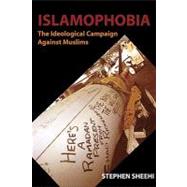 Islamophobia by Sheehi, Stephen; Jamal, Mumia Abu; Churchill, Ward, 9780932863676