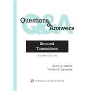 Questions & Answers: Secured Transactions by Markell, Bruce A.; Zinnecker, Timothy R., 9781531023676