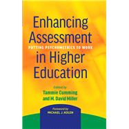 Enhancing Assessment in Higher Education by Cumming, Tammie; Miller, M. David; Kolen, Michael J., 9781620363676