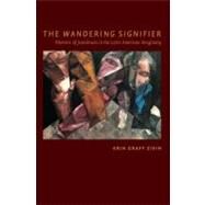 The Wandering Signifier by Zivin, Erin Graff, 9780822343677