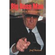 Big Boss Man by Bastian, Josef, 9781419623677