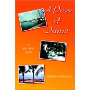 A Person of Interest by Chernecky, William G., 9781425703677