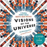 Visions of the Universe: A Coloring Journey Through Math's Great Mysteries by Bellos, Alex; Harriss, Edmund, 9781615193677