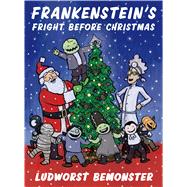 Frankenstein's Fright Before Christmas by Hale, Nathan; Walton, Rick, 9780312553678