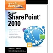 How to Do Everything Microsoft SharePoint 2010 by Cawood, Stephen, 9780071743679