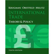 International Trade Theory and Policy by Krugman, Paul R.; Obstfeld, Maurice; Melitz, Marc, 9780133423679