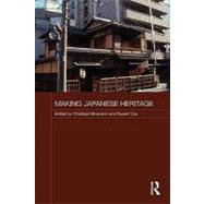 Making Japanese Heritage by Brumann; Christoph, 9780415673679