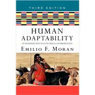 Human Adaptability: An Introduction to Ecological Anthropology by Moran,Emilio F., 9780813343679