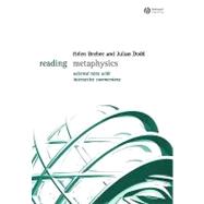 Reading Metaphysics Selected Texts with Interactive Commentary by Beebee, Helen; Dodd, Julian, 9781405123679