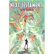 Clive Barker's Next Testament Vol. 1 by Barker, Clive; Miller, Mark Alan; Jang, Haemi, 9781608863679