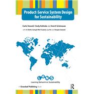 Product-service System Design for Sustainability by Vezzoli, Carlo; Kohtala, Cindy; Srinivasan, Amrit; Diehl, J. C.; Fusakul, Sompit Moi, 9781906093679