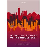 International Relations of the Middle East by Fawcett, Louise, 9780192893680