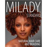 Milady Standard Natural Hair Care & Braiding by Bailey, Diane Carol; Da Costa, Diane, 9781133693680