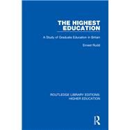 The Highest Education by Rudd, Ernest; Simpson, Renate, 9781138333680