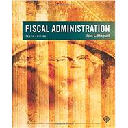 Fiscal Administration by Mikesell, John, 9781305953680