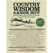 Country Wisdom & Know-How by Editors of Storey Publishing's Country Wisdom Bulletins, 9781579123680