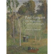 Paul Gauguin by Gamboni, Dario; Miller, Chris, 9781780233680