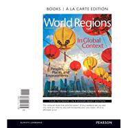 World Regions in Global Context Peoples, Places, and Environments, Books a la Carte Edition by Marston, Sallie A.; Knox, Paul L.; Liverman, Diana M.; Del Casino, Vincent, Jr.; Robbins, Paul F., 9780134153681