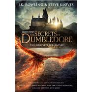 Fantastic Beasts: The Secrets of Dumbledore – The Complete Screenplay (Fantastic Beasts, Book 3) by Rowling, J. K.; Kloves, Steve, 9781338853681