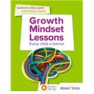 Growth Mindset Lessons by Shirley Clarke; Katherine Muncaster, 9781471893681
