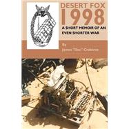 Desert Fox 1998 by Crabtree, James, 9781522993681