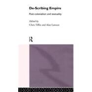 De-scribing Empire: Post-colonialism and Textuality by Lawson, Alan; Tiffin, Chris, 9780203203682