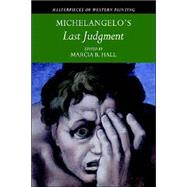 Michelangelo's 'Last Judgment' by Edited by Marcia B. Hall, 9780521783682