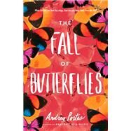The Fall of Butterflies by Portes, Andrea, 9780062313683