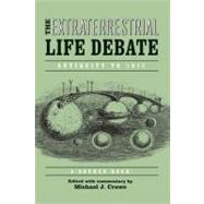 The Extraterrestrial Life Debate, Antiquity to 1915 by Crowe, Michael J., 9780268023683