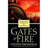 Gates of Fire by PRESSFIELD, STEVEN, 9780553383683