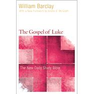 The Gospel of Luke by Barclay, William, 9780664263683