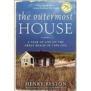 The Outermost House A Year of...,Beston, Henry,9780805073683