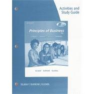 Activities and Study Guide for Dlabay/Burrow/Kleindl's Principles of Business, 8th by Dlabay, Les; Burrow, James L.; Kleindl, Brad, 9781111573683