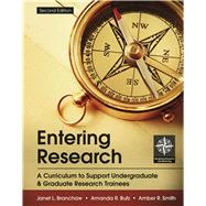 Entering Research A Curriculum to Support Undergraduate & Graduate Research Trainees by Branchaw, Janet L.; Butz, Amanda R.; Smith, Amber, 9781319263683