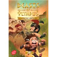 Beasts of Olympus - Tome 5 - L'cole des Centaures by Lucy Coats, 9782017043683