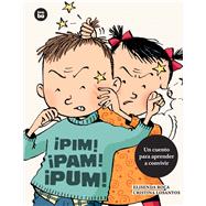Pim! Pam! Pum! by Roca, Elisenda; Losantos, Cristina, 9788483433683
