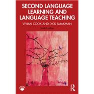 Second Language Learning and Language Teaching by Vivian Cook; Dick Smakman, 9780367633684