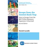 Escape from the Central Bank Trap by Lacalle, Daniel, 9781949443684