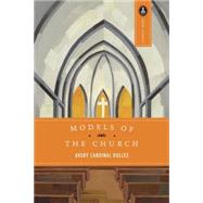 Models of the Church by DULLES, AVERY, 9780385133685