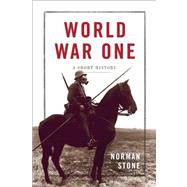 World War One by Stone, Norman, 9780465013685