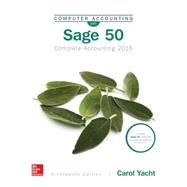 COMPUTER ACCOUNTING WITH SAGE 50 2016 by Yacht, Carol, 9781259853685