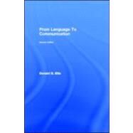 From Language to Communication by Ellis, Donald G., 9781410603685