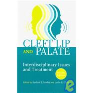 Cleft Lip and Palate: Interdisciplinary Issues and Treatment by Moller, Karlind T.; Glaze, Leslie E., Ph.D., 9781416403685