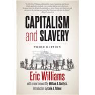 Capitalism and Slavery, Third Edition by Williams, Eric, 9781469663685