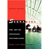Scenarios The Art of Strategic Conversation by van der Heijden, Kees, 9780470023686
