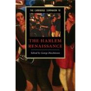 The Cambridge Companion to the Harlem Renaissance by Edited by George Hutchinson, 9780521673686